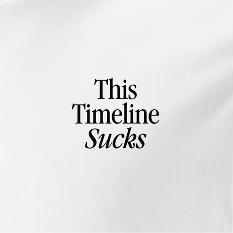This Timeline Sucks