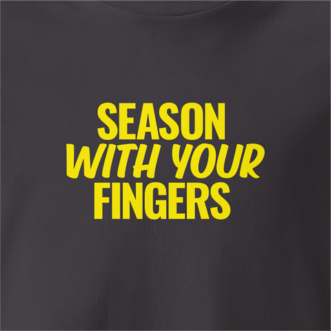 Season With Your Fingers